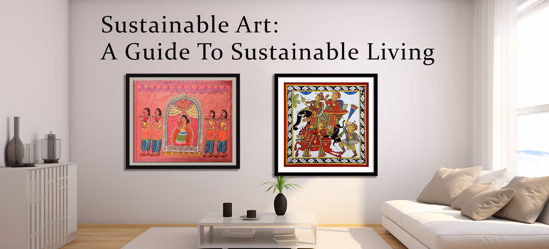 Sustainable Art: A Guide To Sustainable Living