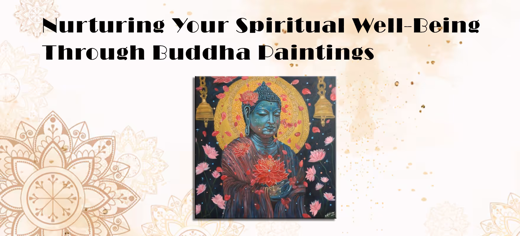 Nurturing Your Spiritual Well-Being Through Buddha Paintings