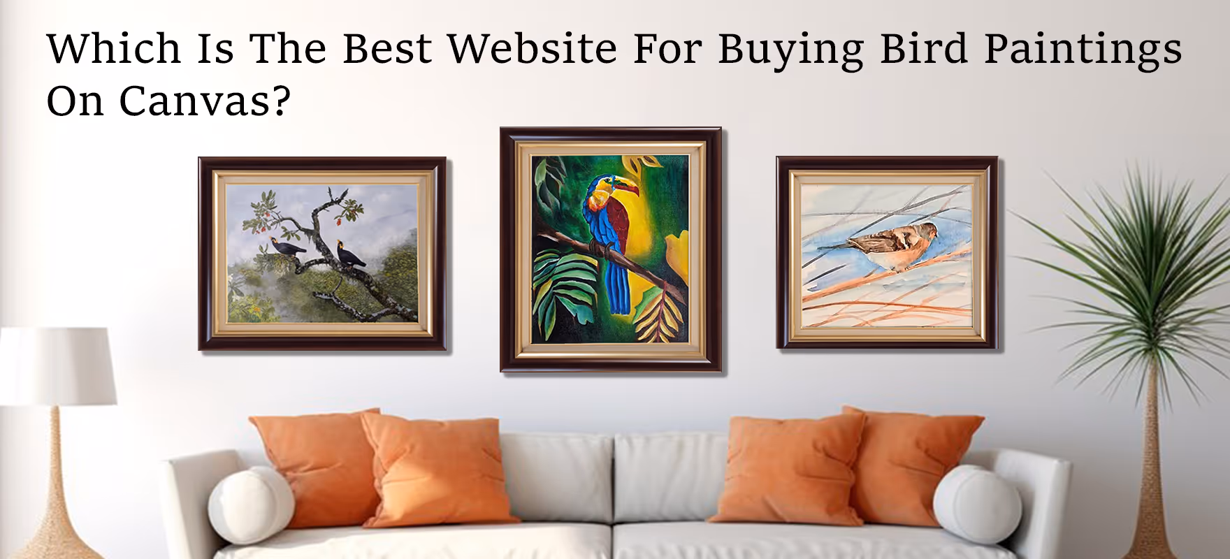 Which Is The Best Website For Buying Bird Paintings On Canvas?