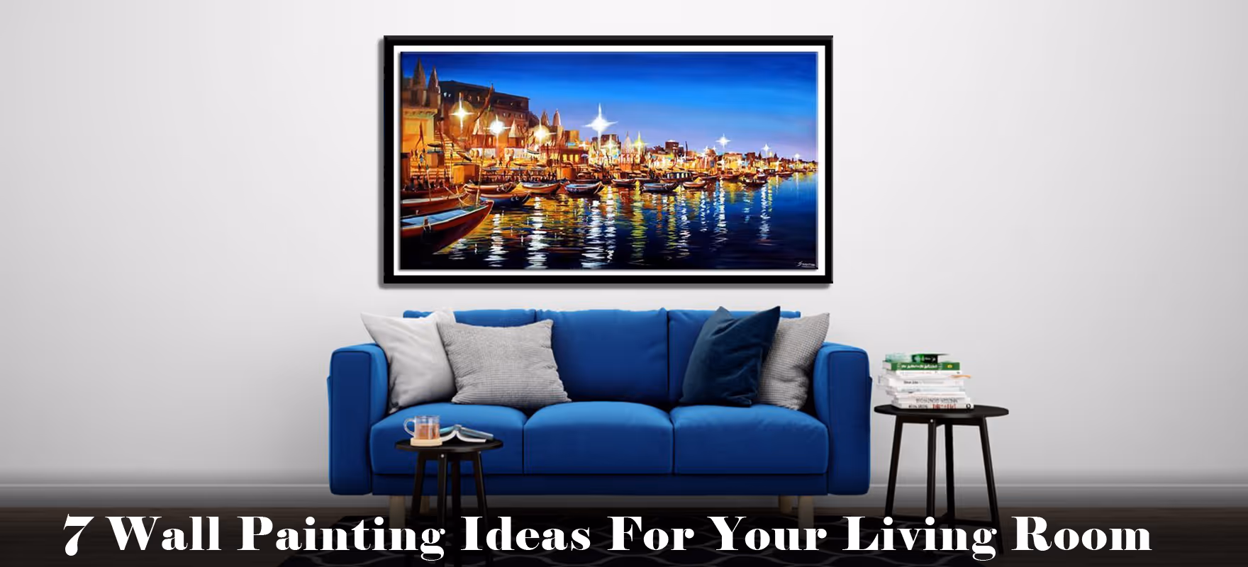 7 Wall Painting Ideas For Your Living Room