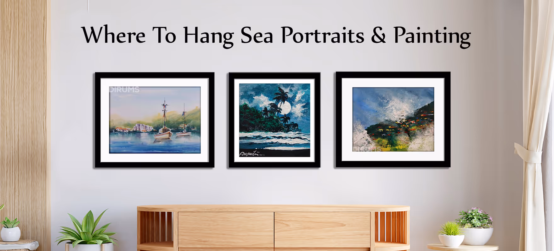 Where To Hang Sea Portraits & Painting